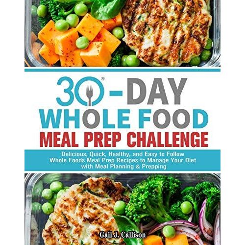 30-Day Whole Foods Meal Prep Challenge    Format Broch 