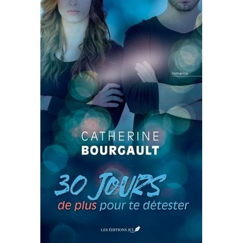 30 Jours De Plus Pour Te Dtester  