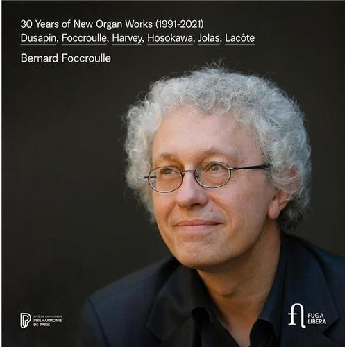 30 Years Of New Organ Works (1991-2021) - Cd Album - Yoann Tardivel,Sonia Wieder-Atherton,Bernard Foccroulle