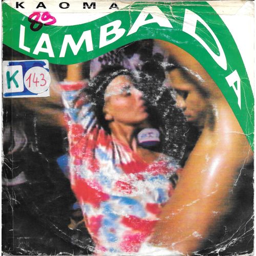 Kaoma : Lambada (Version Originale) - Vocal & Instrumental [Vinyle 45 Tours 7"] 1989
