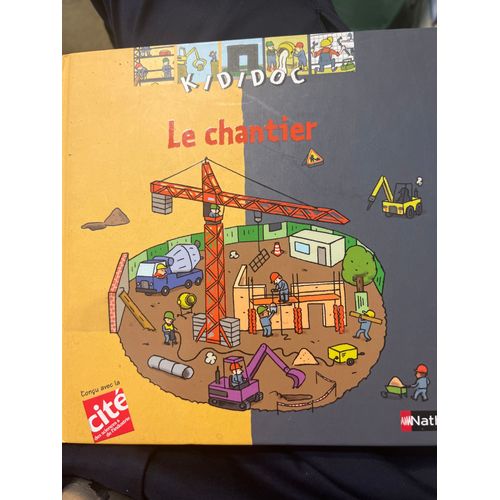 Kididoc Le Chantier - Mathieu Sapin - Delphine Grinberg - Nathan - 2006