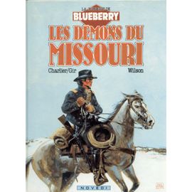 La Jeunesse De Blueberry - Les Démons Du Missouri
