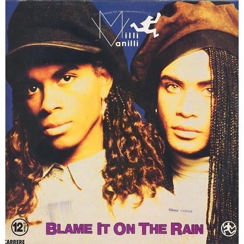 Blame It On The Rain