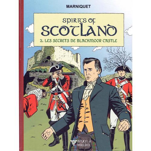 Bd - Bande Dessinee - Marniquet- Spirits Of Scotland - Les Secrets De Blackmoor Castle