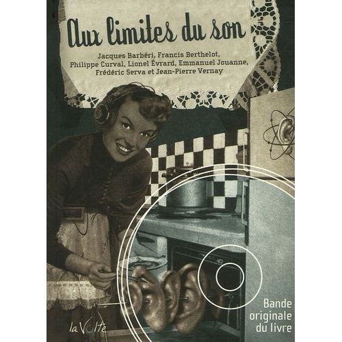 Aux Limites Du Son - (1 Cd Audio)