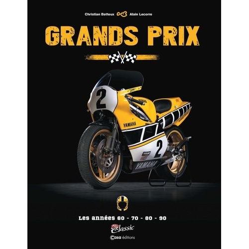 Grands Prix - Les Années 60 - 70 - 80 - 90