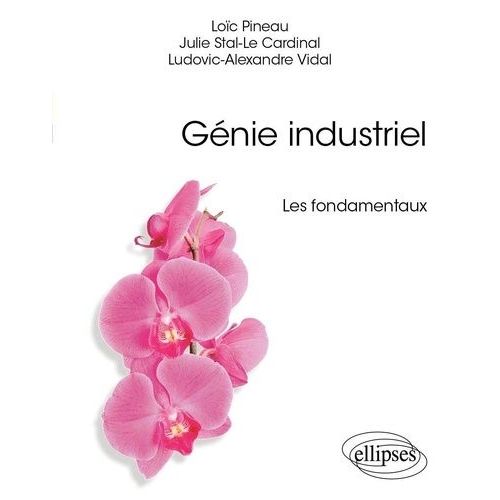 Génie Industriel - Les Fondamentaux