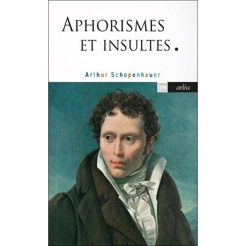 Aphorismes Et Insultes