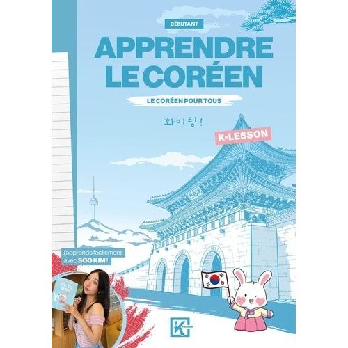 Apprendre Le Coréen - Le Coréen Pour Tous