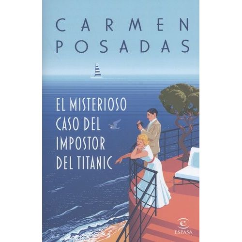 El Misterioso Caso Del Impostor Del Titanic