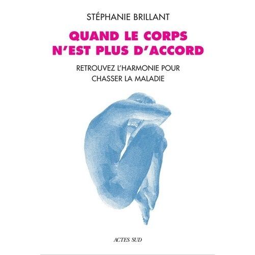 Quand Le Corps N'est Plus D'accord