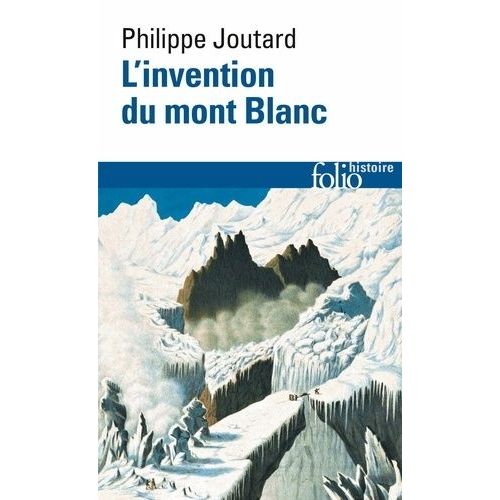 L'invention Du Mont Blanc