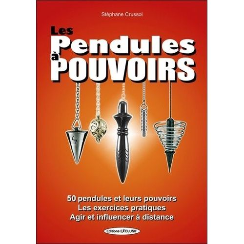 Les Pendules À Pouvoirs