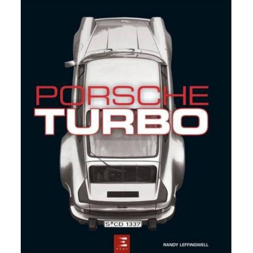 Porsche Turbo. Tous Les Modèles De Tourisme Et De Compétition. Randy Leffingwell.