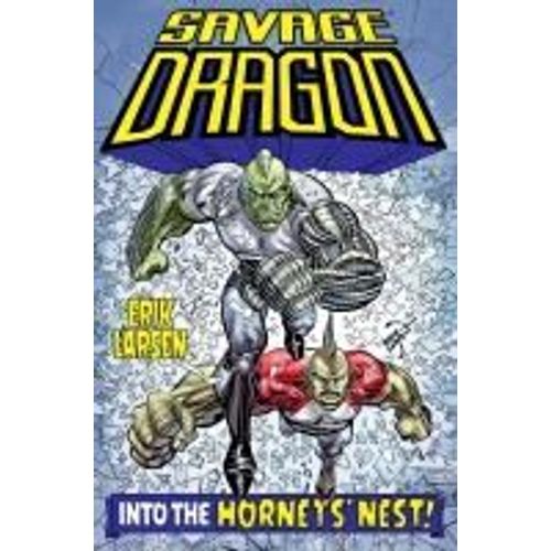 Savage Dragon: Into The Hornet's Nest