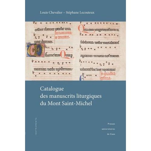 Catalogue Des Manuscrits Liturgiques Du Mont Saint-Michel