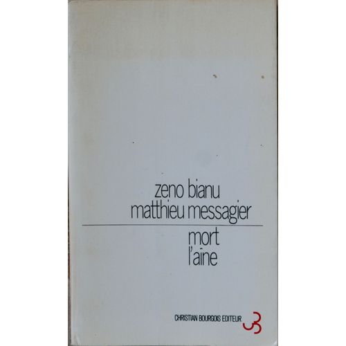 Zeno Bianu. Matthieu Messagier. Mort L'aine.