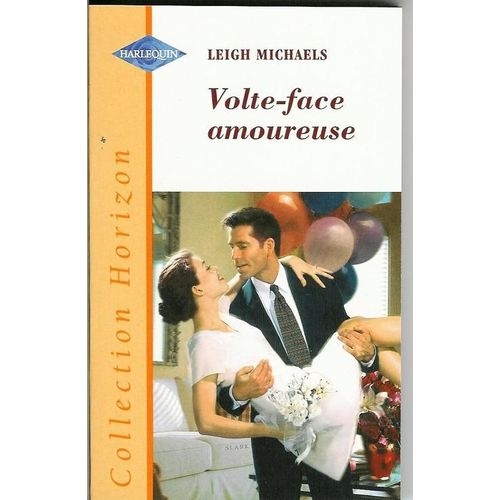 Volte-Face Amoureuse