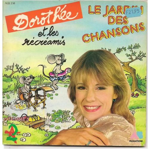 Dorothée Et Les Récréamis- Le Jardin Des Chansons Volume 3 - Vinyle 45 Tours Ab Productions Alb-238 Avec Livret Donnant Les Paroles Des Chansons Et Les Portées Musicales