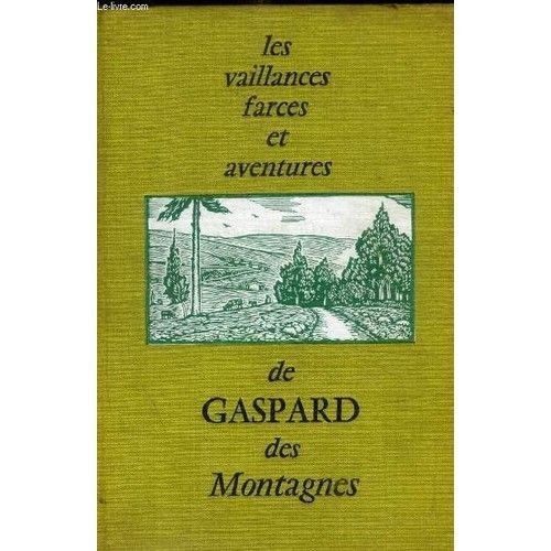 Livre Relié : T Les Aventures De Gaspard Des Montagnes De Henri Pourrat
