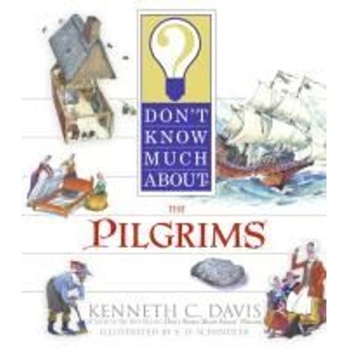 Don't Know Much About The Pilgrims