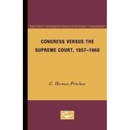 Congress Versus The Supreme Court, 1957-1960