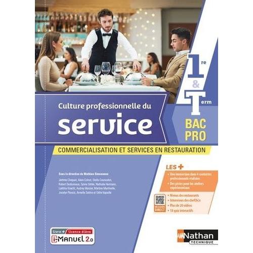 Culture Professionnelle Du Service 1re & Term Bac Pro - Commercialisation Et Services En Restauration