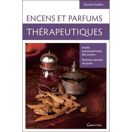 Encens Et Parfums Thérapeutiques