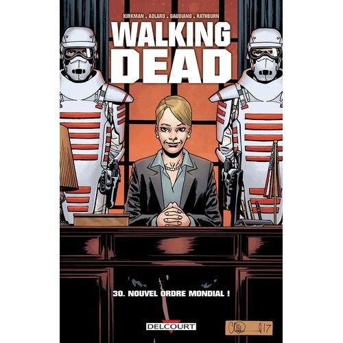 Walking Dead - Tome 30 - Nouvel Ordre Mondial !