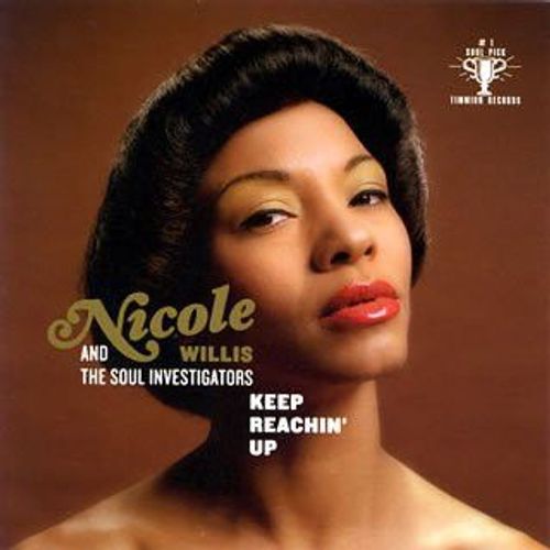 Keep Reachin' Up - Nicole Willis And The Soul Investigators