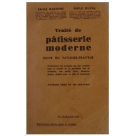 TRAITÉ DE PÂTISSERIE MODERNE Traite De Patisserie Moderne pas cher - Meilleures offres