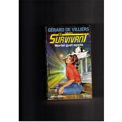 Le Survivant Tome 46 - Mortel Guet-Apens