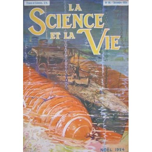 La Science Et La Vie  N° 90 : Noël 1924