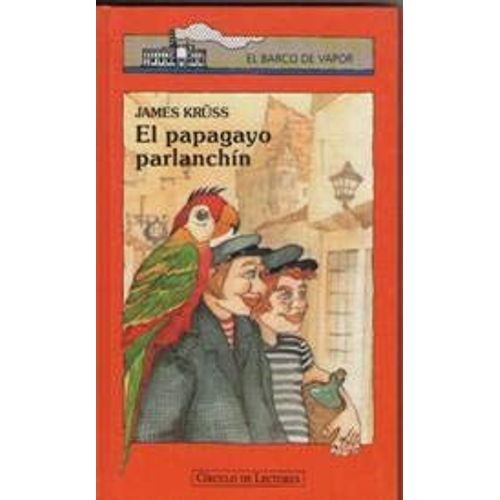 El Papagayo Parlanchín