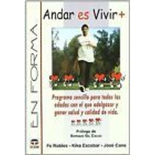 Andar Es Vivir +