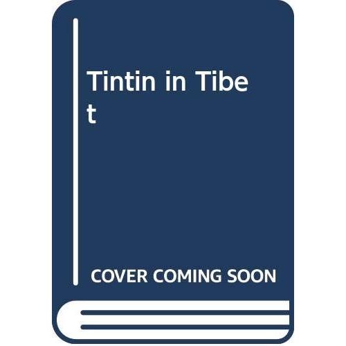 Tintin In Tibet