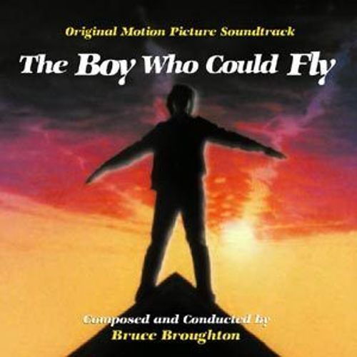 The Boy Who Could Fly - Bruce Broughton