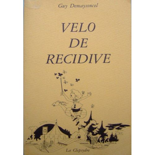 Vélo De Récidive