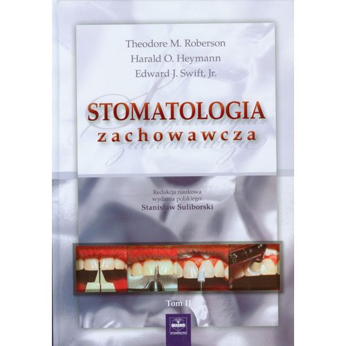 Stomatologia Zachowawcza Tom 2