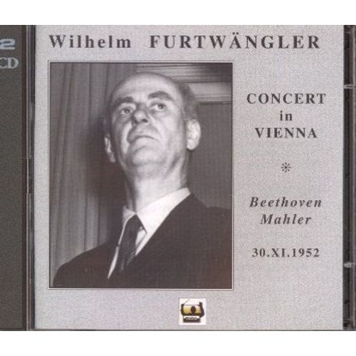 Furtwängler Live In Vienne Vol. 2 : Symphonies No. 1 En Ut Majeur Opus 21 Et No. 3 En Mi Bémol Majeur Opus 55 "Héroïque"