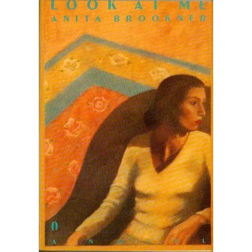 Brookner Anita : Look At Me