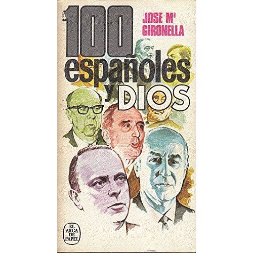 100 Españoles Y Dios