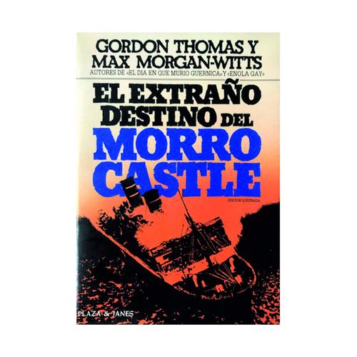 El Extraño Destino Del ""Morro Castle"
