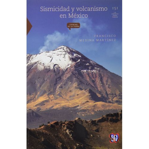 Sismicidad Y Volcanismo En Mexico