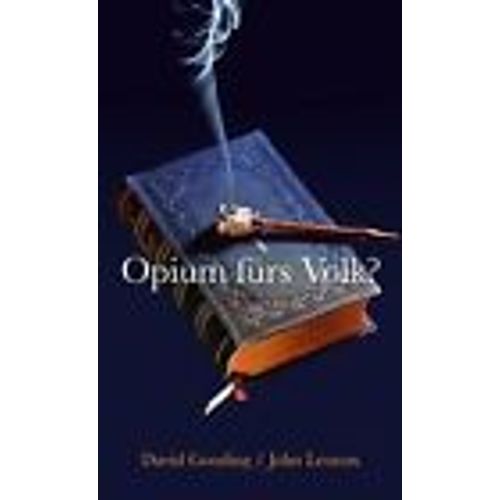 Opium Fürs Volk?