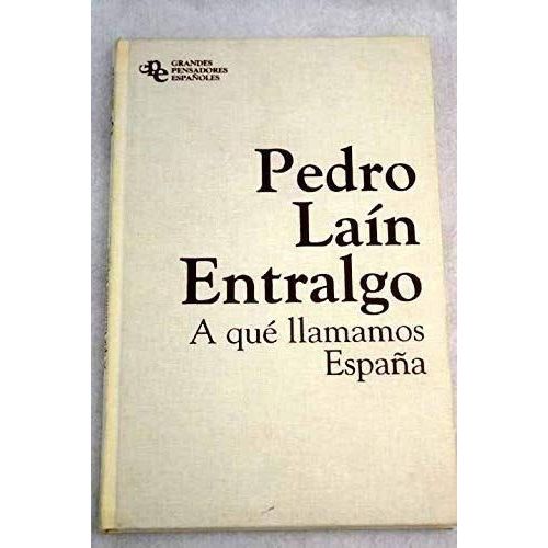 A Qué Llamamos España