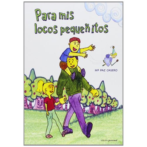 Para Mis Locos Pequeñitos