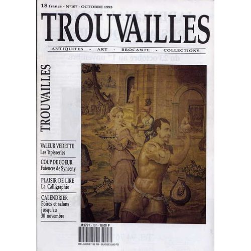 Trouvailles  N° 107 : Les Tapisseries - Faïences De Synceny - La Calligraphie