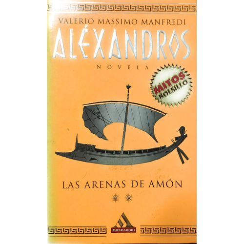 Alexandros, Ii: Las Arenas De Amon