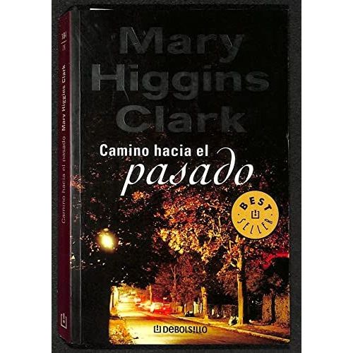 Camino Hacia El Pasado